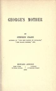 Cover of: George's mother by Stephen Crane