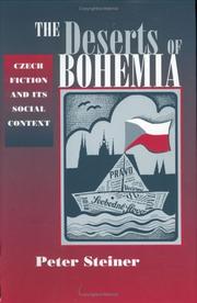 Cover of: The deserts of Bohemia: Czech fiction and its social context