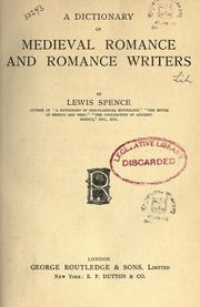 Cover of: A dictionary of medieval romance and romance writers. by Lewis Spence