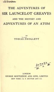 Cover of: adventures of Sir Launcelot Greaves and The history and adventures of an atom