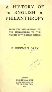 A History Of English Philanthropy by Benjamin Kirkman Gray