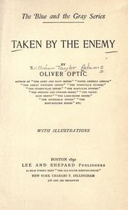 Taken by the enemy by Oliver Optic