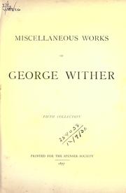 Cover of: Miscellaneous works of George Wither. by Wither, George