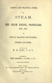 Cover of: Lessons and practical notes on steam, the steam engine, propellers, etc., etc. by King, W. H.