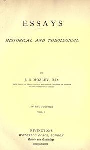Cover of: Essays, historical and theological. by J. B. Mozley