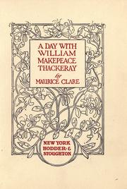 Cover of: A day with William Makepeace Thackeray by Byron, May Clarissa Gillington