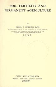 Cover of: Soil fertility and permanent agriculture by Cyril G. Hopkins, Cyril G. Hopkins