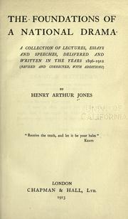 The foundations of a national drama by Henry Arthur Jones