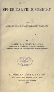 Cover of: Spherical trigonometry, for colleges and secondary schools