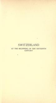 Switzerland at the beginning of the sixteenth century by John Martin Vincent