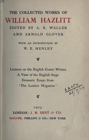 Cover of: Collected works by William Hazlitt, William Hazlitt