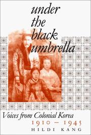 Cover of: Under the Black Umbrella: Voices from Colonial Korea, 1910-1945