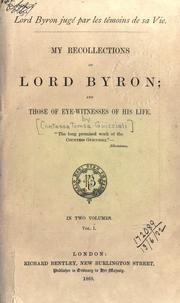 Cover of: My recollections of Lord Byron and those of eye-witnesses of his life