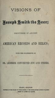 Cover of: Visions of Joseph Smith the Seer: Discoveries of Ancient American Records and Relics