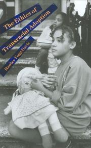 Cover of: The Ethics of Transracial Adoption | Hawley Fogg-Davis