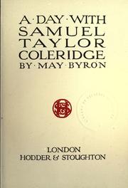 Cover of: A day with Samuel Taylor Coleridge by Byron, May Clarissa Gillington