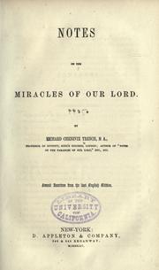 Cover of: Notes on the miracles of Our Lord by Richard Chenevix Trench