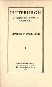 Cover of: Pittsburgh by Charles William Dahlinger