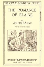 Cover of: The romance of Elaine: [sequel to "Exploits of Elaine]