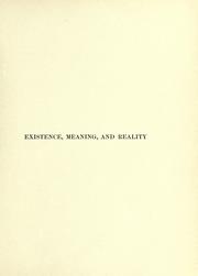 Cover of: Existence, meaning, and reality in Locke's Essay and in present epistemology by Moore, Addison Webster.