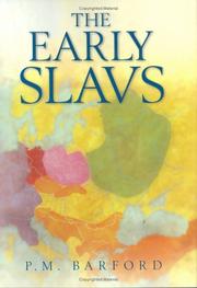 Cover of: The early Slavs by P. M. Barford