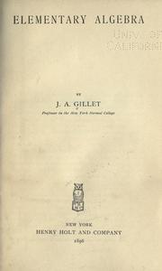 Cover of: Elementary algebra by J. A. Gillet