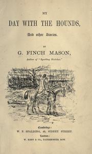 Cover of: My day with the hounds by Finch Mason