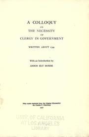 Cover of: A Colloquy on the necessity of clergy in government, written about 1799