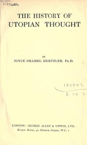 The history of Utopian thought by Joyce Oramel Hertzler