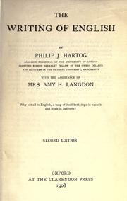 Cover of: The writing of English by Hartog, Philip Sir, Hartog, Philip Sir