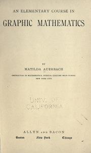 Cover of: An elementary course in graphic mathematics by Matilda Auerbach