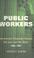 Cover of: Public Workers