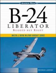 Cover of: B-24 Liberator | Frederick A. Johnsen
