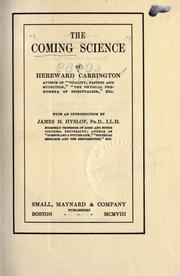 Cover of: The coming science by Hereward Carrington