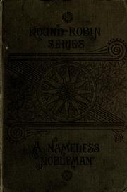 Cover of: A nameless nobleman ... by Jane G. Austin, Jane G. Austin