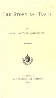 Cover of: The story of Tonty by Mary Hartwell Catherwood