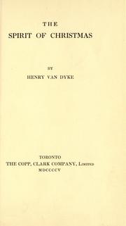 Cover of: The spirit of Christmas. by Henry van Dyke