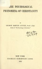 Cover of: The psychological phenomena of Christianity. by George Barton Cutten
