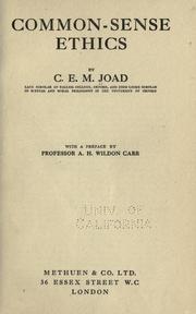 Cover of: Common-sense ethics by Joad, C. E. M., Joad, C. E. M.