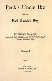 Cover of: Peck's Uncle Ike and the red headed boy by George Wilbur Peck, George Wilbur Peck