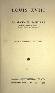 Cover of: Louis XVIII by Mary Frances Sandars