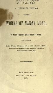 Cover of: A complete edition of the works of Nancy Luce ..
