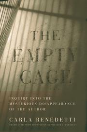 Cover of: The empty cage: inquiry into the mysterious disappearance of the author