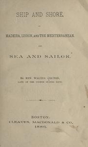 Cover of: Ship and shore by Walter Colton