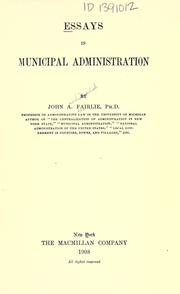 Cover of: Essays in municipal administration by John A. Fairlie
