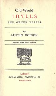 Cover of: Old-world idylls, and other verses. by Austin Dobson