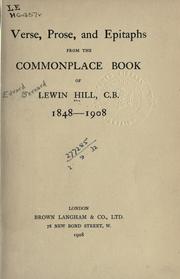 Verse, prose, and epitaphs by Edward Bernard Lewin Hill