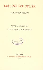 Cover of: Selected essays by Eugene Schuyler, Eugene Schuyler