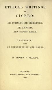 Cover of: Ethical writings of Cicero: De officiis, De senectute, De amicitia, Scipio's dream