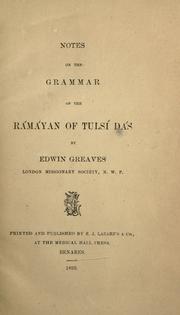 Cover of: Notes on the grammar of the R©Æam©Æayan of Tuls©Æi Das by Edwin Greaves